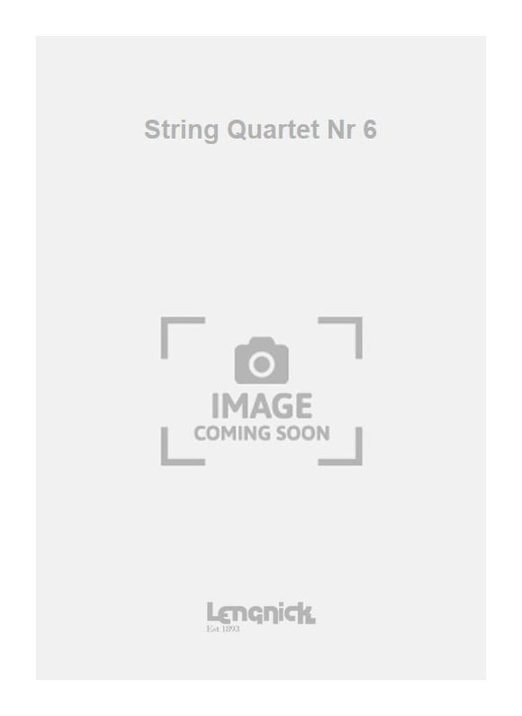 String Quartet Nr 6
